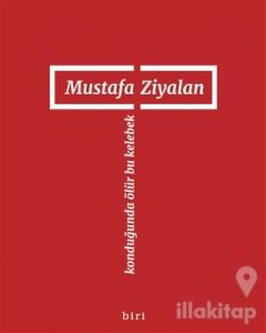 Konduğunda Ölür Bu Kelebek