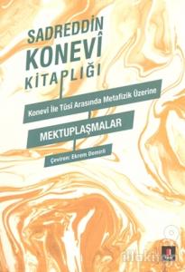 Konevi ile Tusi Arasında Metafizik Üzerine Mektuplaşmalar