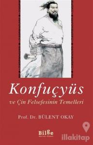 Konfuçyüs ve Çin Felsefesinin Temelleri