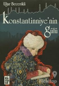Konstantinniye'nin Gülü