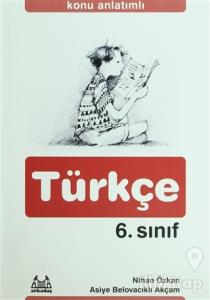 Konu Anlatımlı Türkçe 6. Sınıf