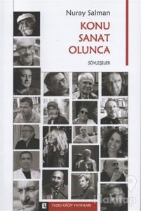Konu Sanat Olunca