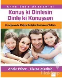 Konuş ki Dinlesin Dinle ki Konuşsun