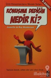 Konuşma Dediğin Nedir ki?