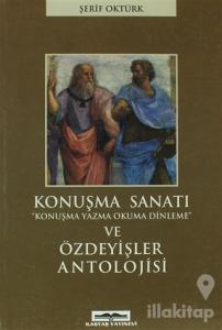Konuşma Sanatı ve Özdeyişler Antolojisi