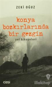 Konya Bozkırlarında Bir Gezgin