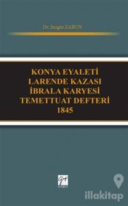 Konya Eyaleti Larende Kazası İbrala Karyesi Temettuat Defteri 1845