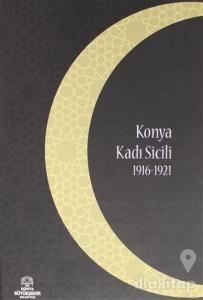 Konya Kadı Sicili 1916 1921 (Ciltli)