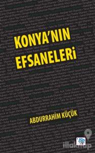 Konya'nın Efsaneleri