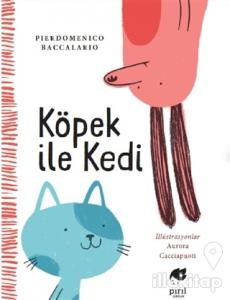 Köpek ile Kedi