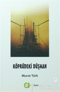 Köprüdeki Düşman