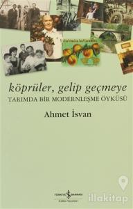 Köprüler, Gelip Geçmeye