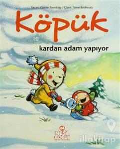 Köpük Kardan Adam Yapıyor