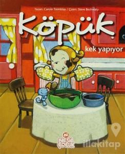 Köpük Kek Yapıyor