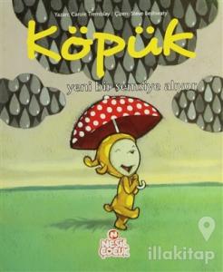 Köpük Yeni Bir Şemsiye Alıyor