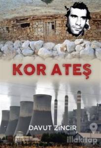 Kor Ateş