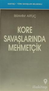 Kore Savaşlarında Mehmetçik