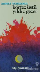 Körfez Üstü Yıldız Gezer