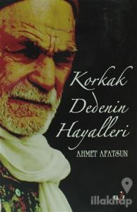 Korkak Dedenin Hayalleri