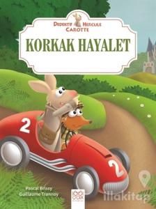Korkak Hayalet - Dedektif Hercule Carotte