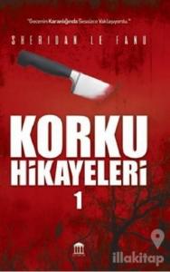 Korku Hikayeleri 1
