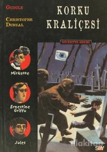 Korku Kraliçesi Mickette Serisi 3