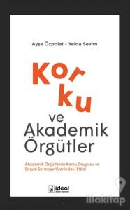 Korku ve Akademik Örgütler