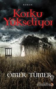 Korku Yükseliyor