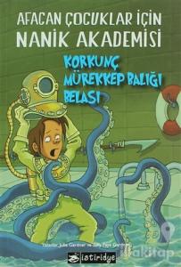 Korkunç Mürekkep Balığı Belası