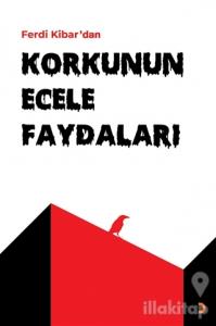 Korkunun Ecele Faydaları