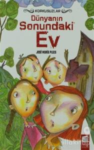 Korkusuzlar: Dünyanın Sonundaki Ev