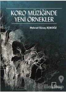 Koro Müziğinde Yeni Örnekler