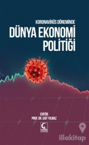 Koronavirüs Döneminde Dünya Ekonomi Politiği