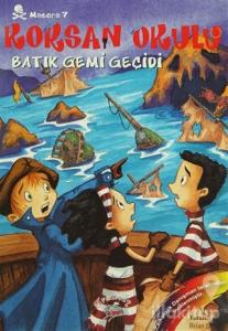 Korsan Okulu Macera 7 -  Batık Gemi Geçidi