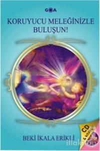 Koruyucu Meleğinizle Buluşun