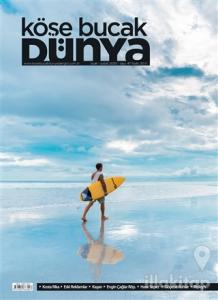 Köşe Bucak Dünya Dergisi Sayı: 47 Ocak - Şubat 2020