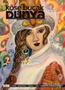 Köşe Bucak Dünya Dergisi Sayı: 49 Mayıs - Haziran 2020