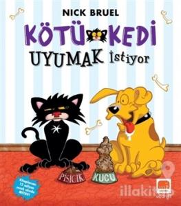 Kötü Kedi Uyumak İstiyor