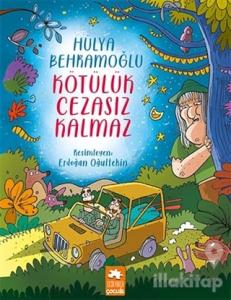 Kötülük Cezasız Kalmaz