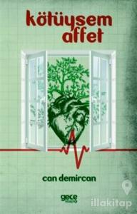 Kötüysem Affet
