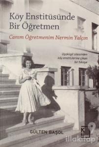 Köy Enstitüsünde Bir Öğretmen