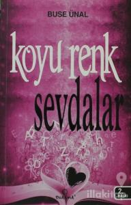 Koyu Renk Sevdalar