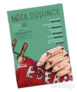 Koza Düşünce Dergisi Sayı: 27 Ocak - Şubat 2019