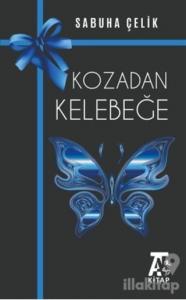 Kozadan Kelebeğe