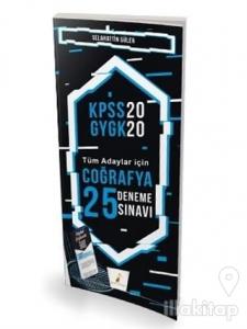 KPSS 2020 GYGK - Tüm Adaylar İçin Coğrafya 25 Deneme Sınavı
