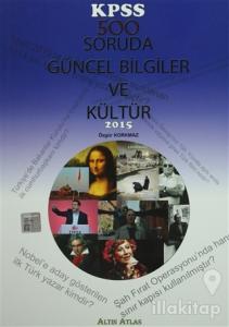 KPSS 500 Soruda Güncel Bilgiler ve Kültür 2015