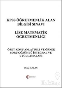 KPSS Öğretmenlik Alan Bilgisi Sınavı Lise Matematik Öğretmenliği - İntegral ve Uygulamaları
