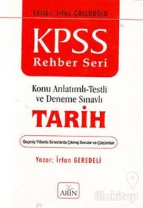 KPSS Rehber Seri -Tarih Konu Anlatımlı -Testli ve Deneme Sınavlı