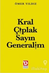 Kral Çıplak Sayın Generalim