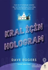 Kral İçin Hologram